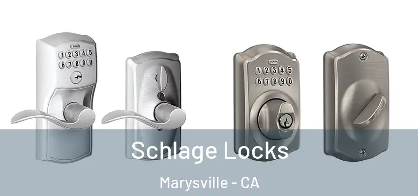  Schlage Locks Marysville - CA